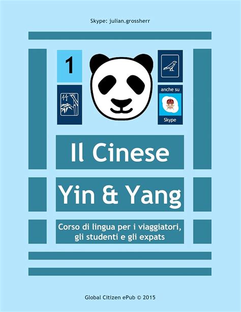 Read Il Cinese Yin Yang Corso Di Lingua Per I Viaggiatori Gli Studenti E Gli Expats 