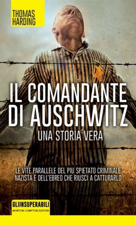 Read Il Comandante Basato Sugli Appunti Del Comnandate Di Auschwitz Rudolf H Ss Biblioteca Dellacqua 