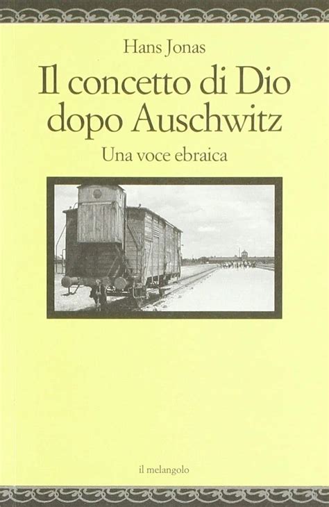 Read Il Concetto Di Dio Dopo Auschwitz Una Voce Ebraica 