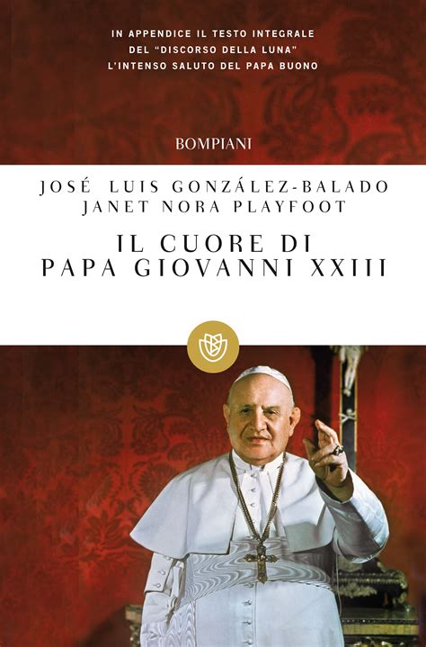 Download Il Cuore Di Papa Giovanni Xxiii I Grandi Tascabili Vol 485 