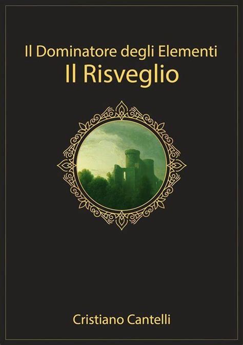 Read Il Dominatore Degli Elementi Il Risveglio 