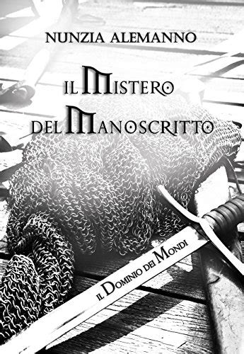Full Download Il Dominio Dei Mondi Vol Iii Il Mistero Del Manoscritto 