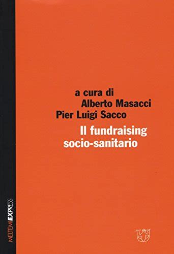 Read Online Il Fundraising Socio Sanitario 