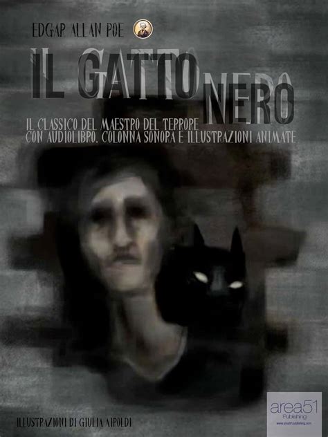 Read Il Gatto Nero Il Capolavoro Del Maestro Del Terrore Con Audiolibro Colonna Sonora E Illustrazioni Animate Edizione Italiana 9Poe Vol 2 