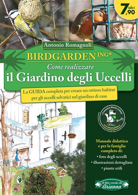 Read Il Giardino Degli Uccelli I Nidi Casa Per Accoglierli Canto Colore Allegria 