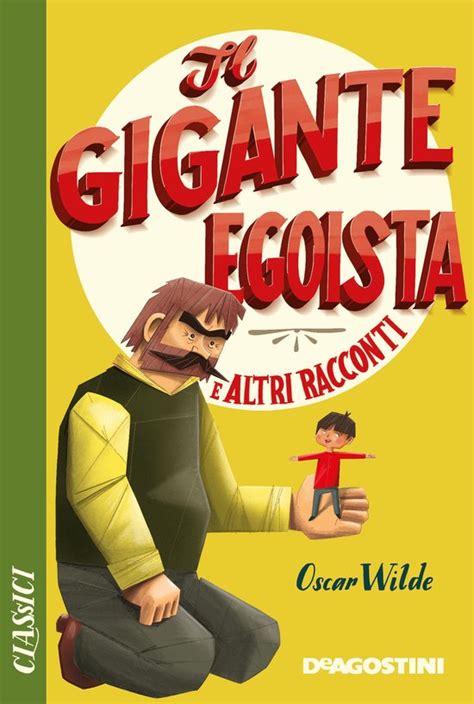 Read Online Il Gigante Egoista E Altri Racconti 
