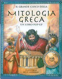 Full Download Il Grande Gioco Della Mitologia Greca Libro Pop Up Ediz Illustrata 