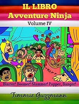 Download Il Libro Avventure Ninja Libro Ninja Per Bambini Il Libro Delle Scorregge Scorregge Ninja Sullo Skateboard 