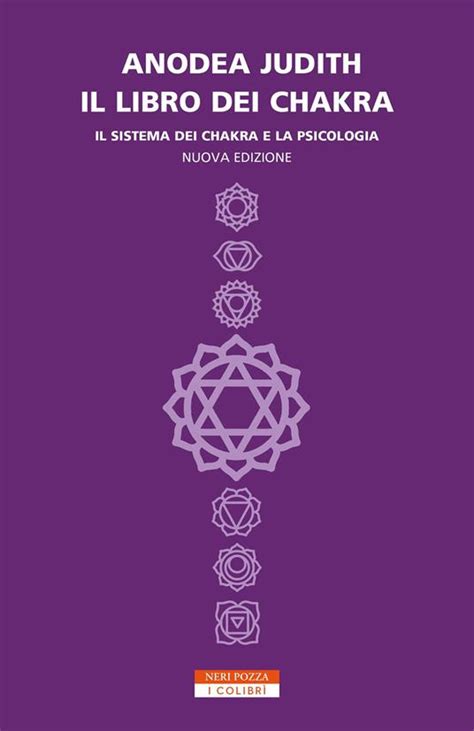 Full Download Il Libro Dei Chakra Il Sistema Dei Chakra E La Psicologia 