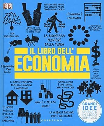 Read Il Libro Delleconomia Grandi Idee Spiegate In Modo Semplice 