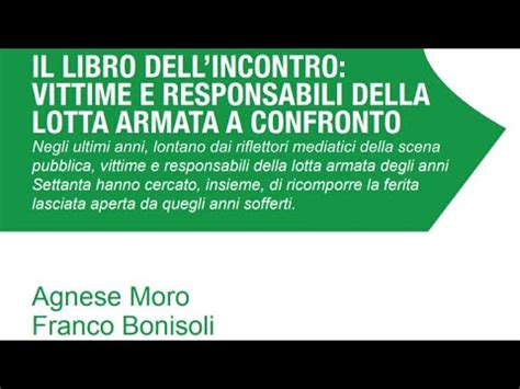 Read Online Il Libro Dellincontro Vittime E Responsabili Della Lotta Armata A Confronto 