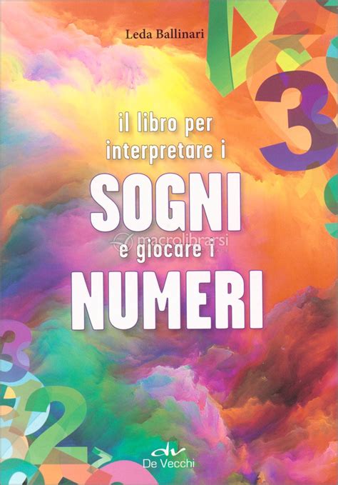 Read Il Libro Per Interpretare I Sogni E Giocare I Numeri Best Seller Pocket 