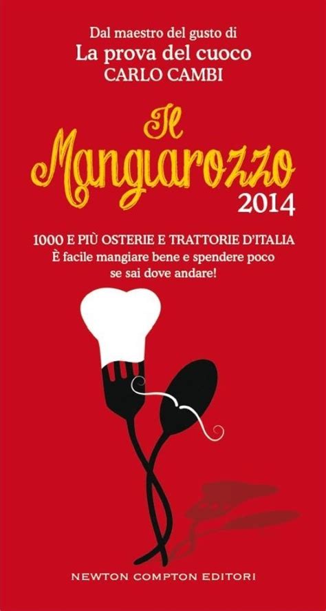 Full Download Il Mangiarozzo 2017 1000 E Pi Osterie E Trattorie Ditalia Facile Mangiare Bene E Spendere Poco Se Sai Dove Andare 