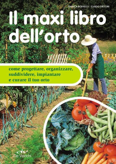 Read Online Il Maxi Libro Dellorto 