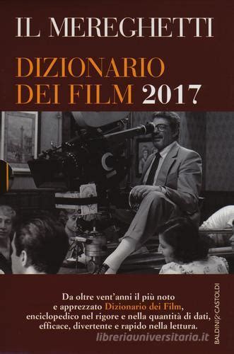 Full Download Il Mereghetti Dizionario Dei Film 2017 