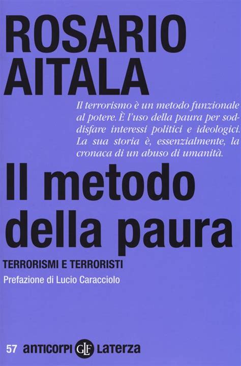 Read Il Metodo Della Paura Terrorismi E Terroristi 