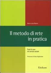 Read Online Il Metodo Di Rete In Pratica Studi Di Caso Nel Servizio Sociale 