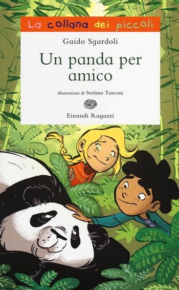 Read Online Il Mio Amico Panda Ediz Illustrata 
