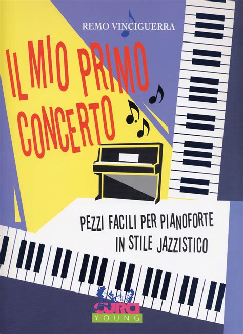 Download Il Mio Primo Concerto Pezzi Facili Per Pianoforte In Stile Jazzistico 