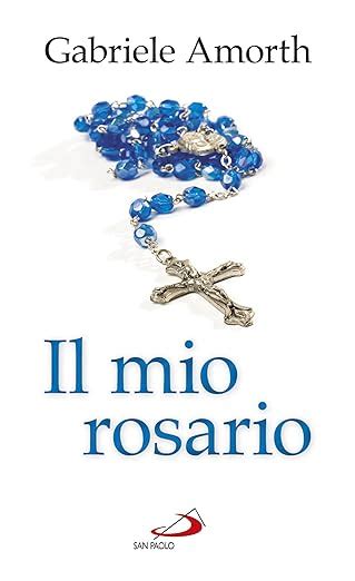 Full Download Il Mio Rosario 