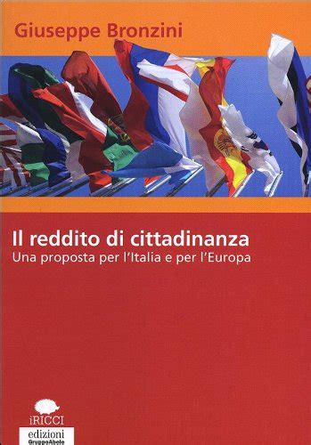 Read Il Reddito Di Cittadinanza Una Proposta Per Litalia E Per Leuropa 