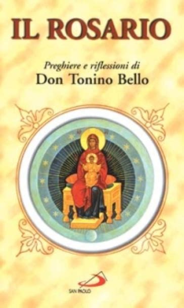 Read Online Il Rosario Preghiere E Riflessioni Di Don Tonino Bello 