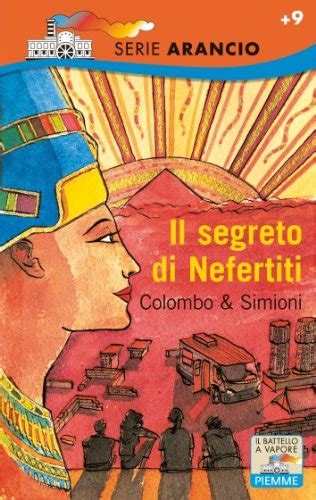 Read Il Segreto Di Nefertiti Il Battello A Vapore Serie Arancio Vol 133 