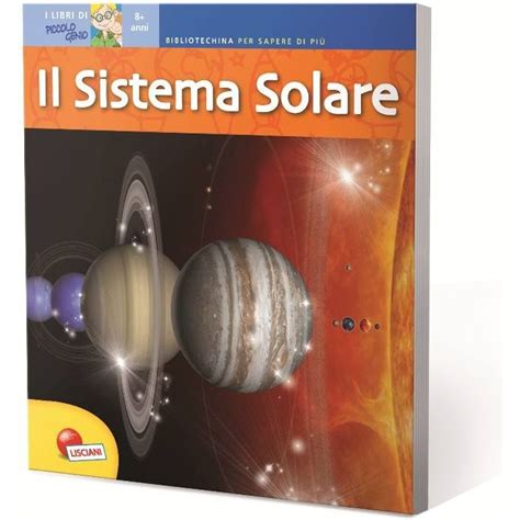 Download Il Sistema Solare Bibliotechina Per Sapere Di Pi 