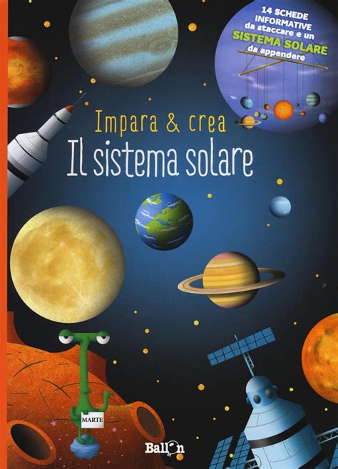 Download Il Sistema Solare Impara Crea Ediz Illustrata 
