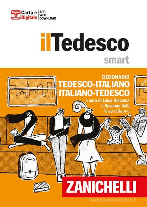 Full Download Il Tedesco Smart Dizionario Tedesco Italiano Italienisch Deutsch Con Aggiornamento Online 