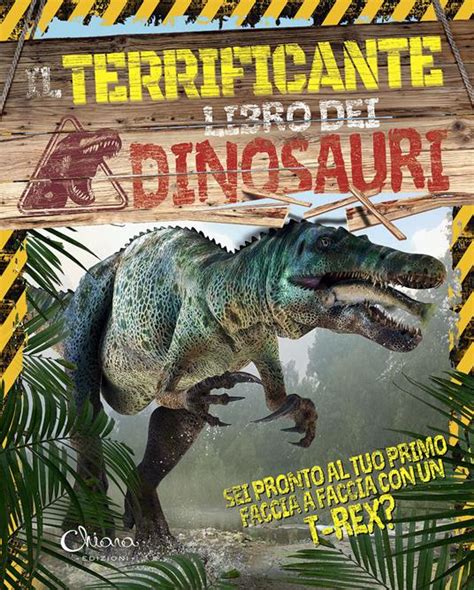 Read Online Il Terrificante Libro Dei Dinosauri 