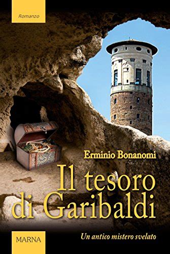 Read Online Il Tesoro Di Garibaldi Sentieri 