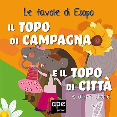 Full Download Il Topo Di Campagna E Il Topo Di Citt Schede Didattiche 