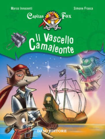 Read Il Vascello Camaleonte Capitan Fox 5 