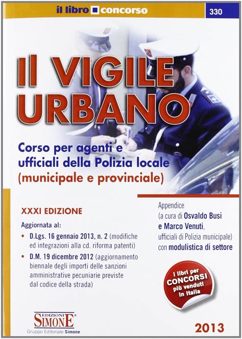 Read Il Vigile Urbano Corso Per Agenti E Ufficiali Della Polizia Locale Municipale E Provinciale 