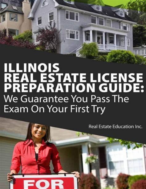 Read Online Illinois Real Estate License Preparation Guide We Guarantee You Pass The Exam On Your First Try 