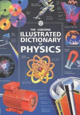 Illustrated Dictionary Of Physics ( Usborne Illustrated Dictionaries)