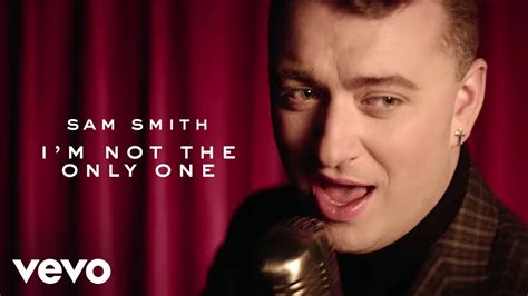 I'm Not The Only One Letra