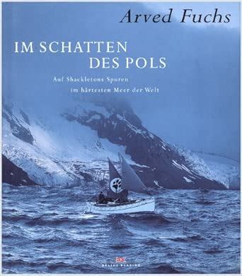 im schatten des pols auf shackletons spuren im ha