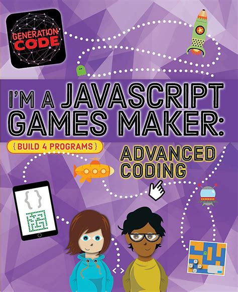 Read Im A Javascript Games Maker Advanced Coding Generation Code 