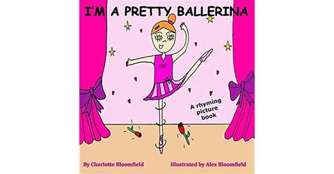 Read Online Im A Pretty Ballerina Funny Rhyming Story Picture Book 2 6 Years From The Creator Playing Dressing Up Picture Books Charlotte Sabin 
