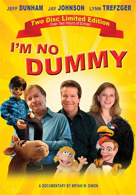 im no dummy
