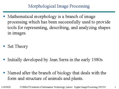 Image Processing And Mathematical Morphology
