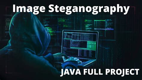 Image Steganography Using Java Code