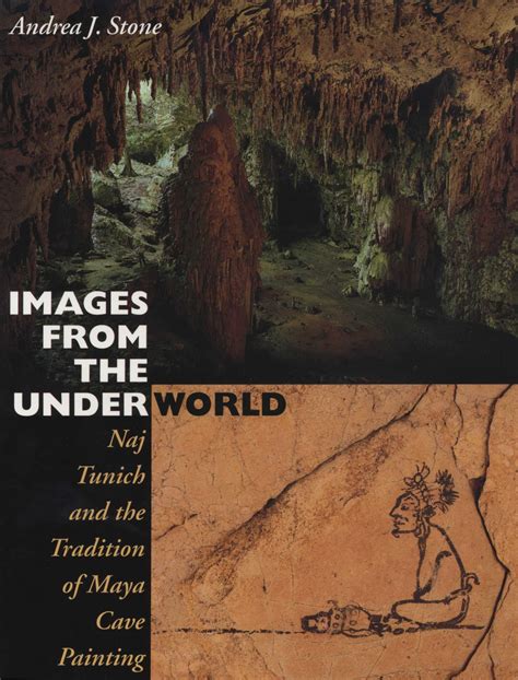 Full Download Images From The Underworld Naj Tunich And The Tradition Of Maya Cave Painting 