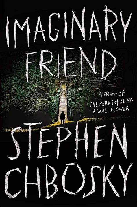 imaginary friend the new novel from the author of