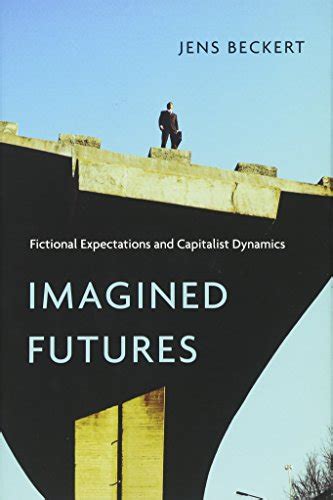 imagined futures fictional expectations and capita