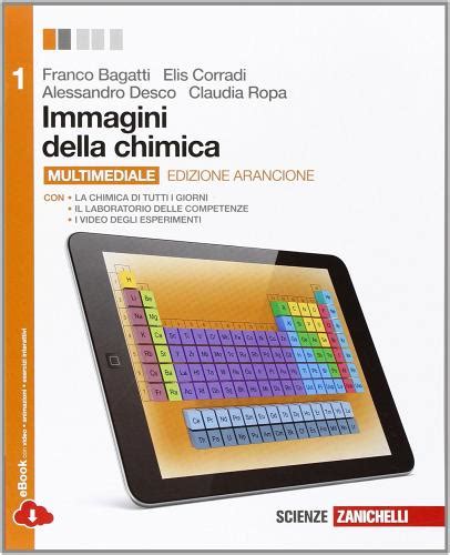 Read Online Immagini Della Chimica Ediz Arancione Con Laboratorio Delle Competenze Volume Unico Per Le Scuole Superiori Con Espansione Online 