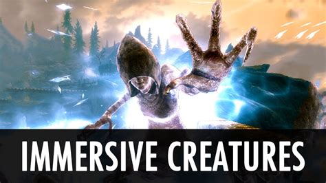 immersive creatures skyrim redone how to