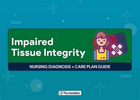 Impaired Tissue Integrity
